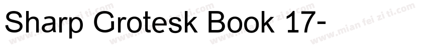 Sharp Grotesk Book 17字体转换